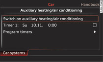 Example of MMI: Switching auxiliary heating/air conditioning* on/off immediately