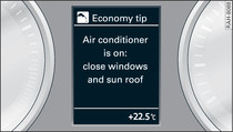 Instrument cluster: Economy tip (Air conditioner switched on: close windows and sun roof)