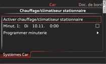 Exemple: activation/dsactivation immdiate du chauffage/climatiseur* stationnaire dans le MMI