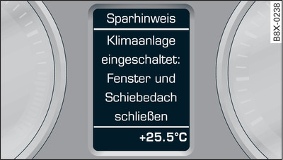 Instrument cluster: Example of economy tip (Air conditioner is on: close windows and sun roof)